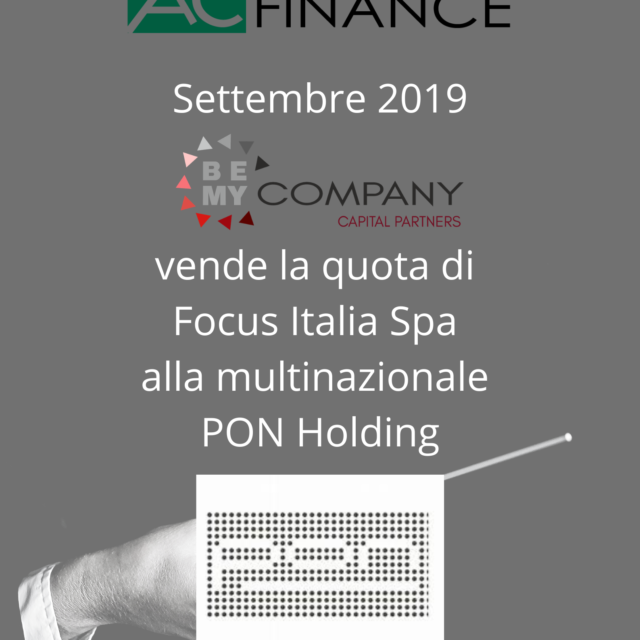 Vende la quota di Focus Italia Spa alla multinazionale PON Holding