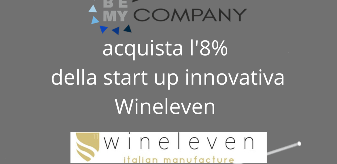 Acquisto l’8% della start up innovativa Wineleven